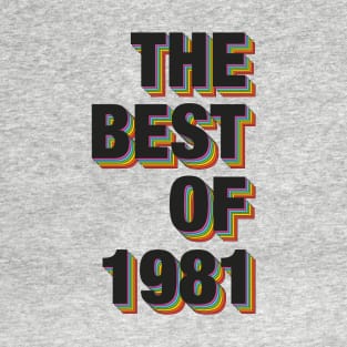 The Best Of 1981 T-Shirt